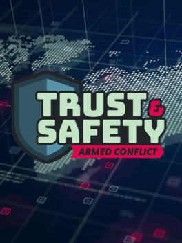 Trust & Safety: Armed Conflict