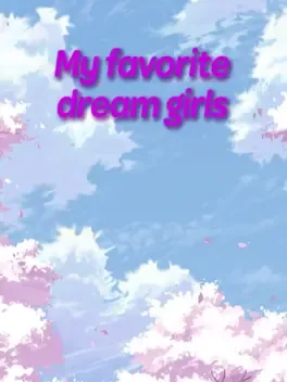 My Favorite Dream Girls