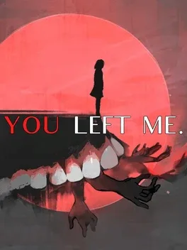 You Left Me game cover