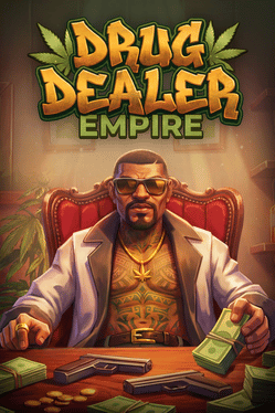 Drug Dealer Empire