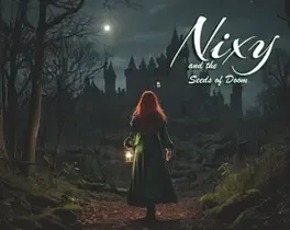 Nixy and the Seeds of Doom