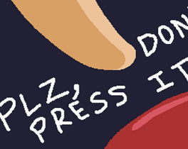 Don't Press The Button