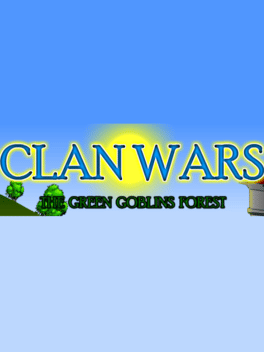 Clan Wars: The Green Goblins Forest