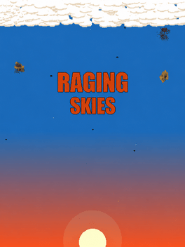Raging Skies