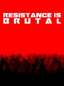 Image de couverture Resistance Is Brutal