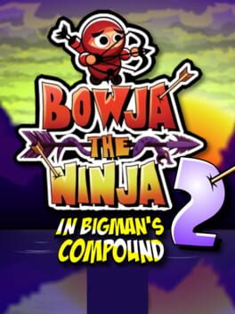 Bowja the Ninja 2 in Bigman's Compound kansikuva