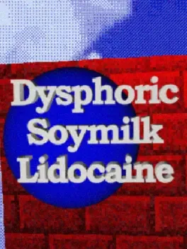 Image de couverture Dysphoric Soymilk Lidocaine