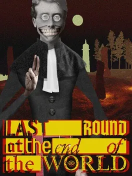 Couverture de Last Round at the End of the World, sortie 31 décembre 2026