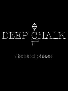 Deep Chalk: Second Phase kansikuva