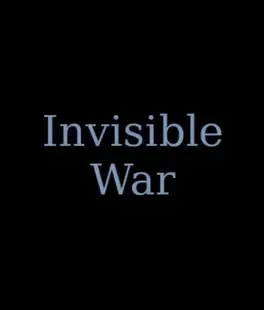 Invisible War Revised