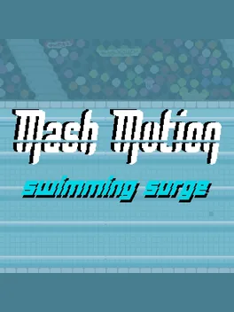 Mash Motion: Swimming Surge