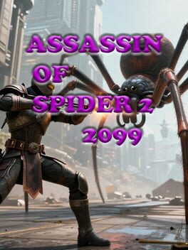 Assassin Of Spider 2: 2099 poster