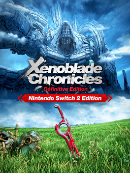 Xenoblade Chronicles: Definitive Edition - Nintendo Switch 2 Edition cover art