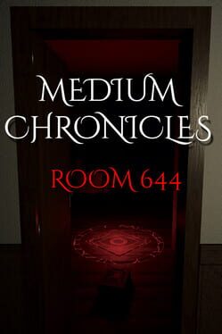 Medium Chronicles: Room 644 poster