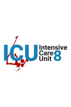 ICU: Intensive Care Unit 8 poster