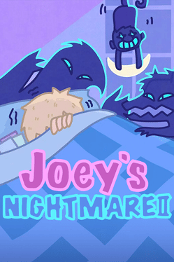 Joey's Nightmare II