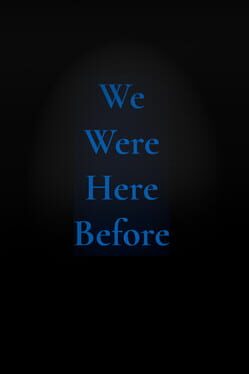 We Were Here Before poster