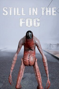 Still in the Fog poster