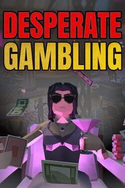 Desperate Gambling poster