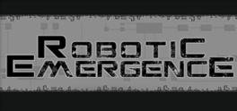 Robotic Emergence
