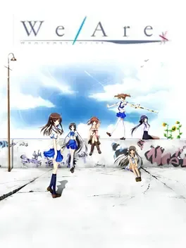 We Are*
