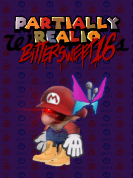 Partially Realio: Bittersweet 16