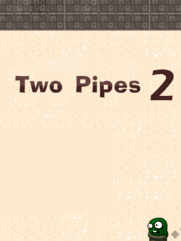 Two Pipes 2