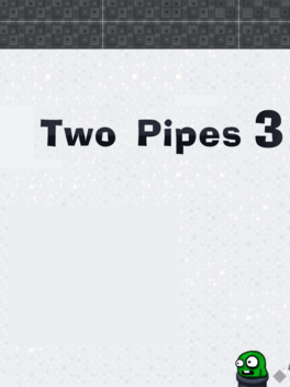 Two Pipes 3