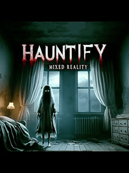 Hauntify Mixed Reality Cover
