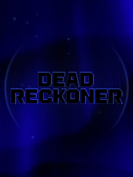 Dead Reckoner