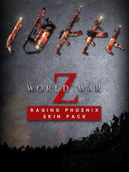 World War Z: Raging Phoenix Skin Pack