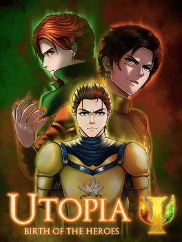 Utopia: Birth of The Heroes