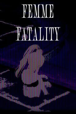 Femme Fatality poster