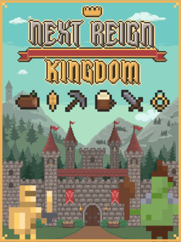 Next Reign: Kingdom