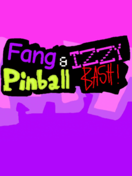 Fang and Izzy Pinball Bash