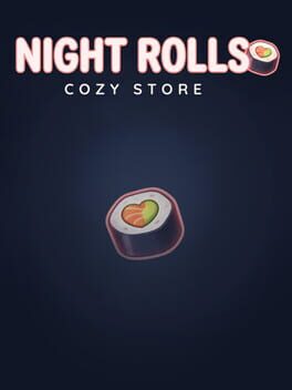 Night Rolls Cozy Store poster