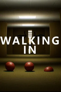 Walking In