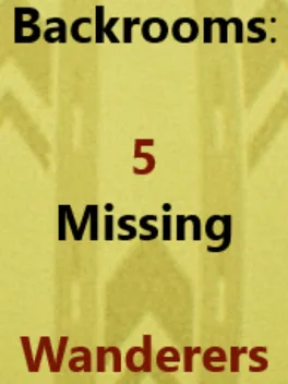 Portada de Backrooms: 5 Missing Wanderers