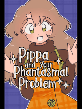 Pippa and Your Phantasmal Problem Cover