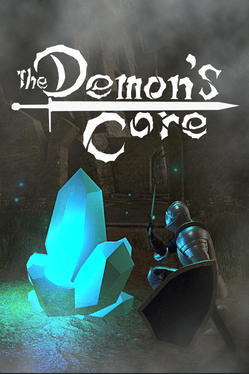 The Demon's Core