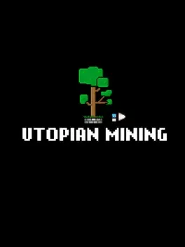 Utopian Mining