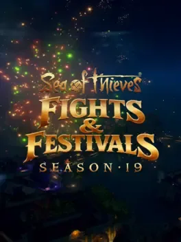 Sea of Thieves: Fights & Festivals - Season 19