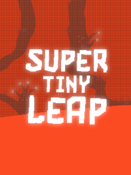 Super Tiny Leap