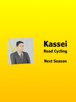 Kassei: Road Cycling - Next Season