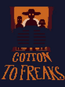 Cotton to Freaks