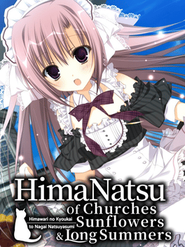 HimaNatsu: Of Churches, Sunflowers, and Long Summers