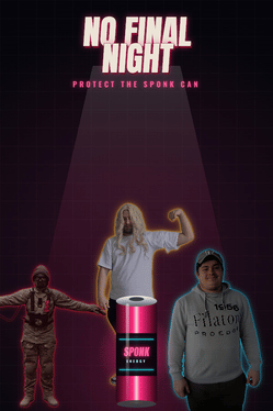 No Final Night: Protect the Sponk Can cover art