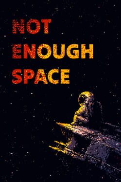 Not Enough Space