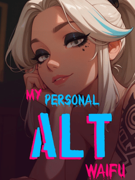 My Personal Alt Waifu