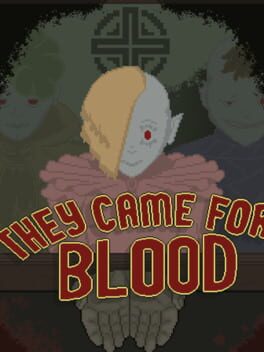 They Came for Blood